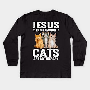 Jesus Is My Savior Cats Are My Therapy Kids Long Sleeve T-Shirt